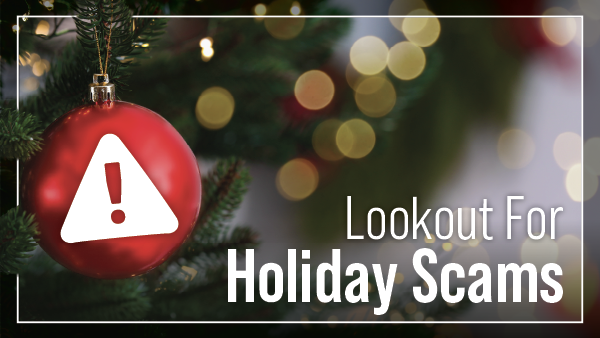 Yaw: Look Out for Scams, Fraud and Theft During the Holiday Season
