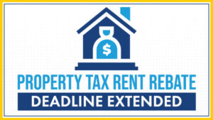 A graphic displaying a house icon with a money bag inside and bold text announcing that the Property Tax/Rent Rebate deadline has been extended.